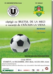 afis u  fc vaslui thumb Vrei 2 bilete la U Cluj contra FC Vaslui?