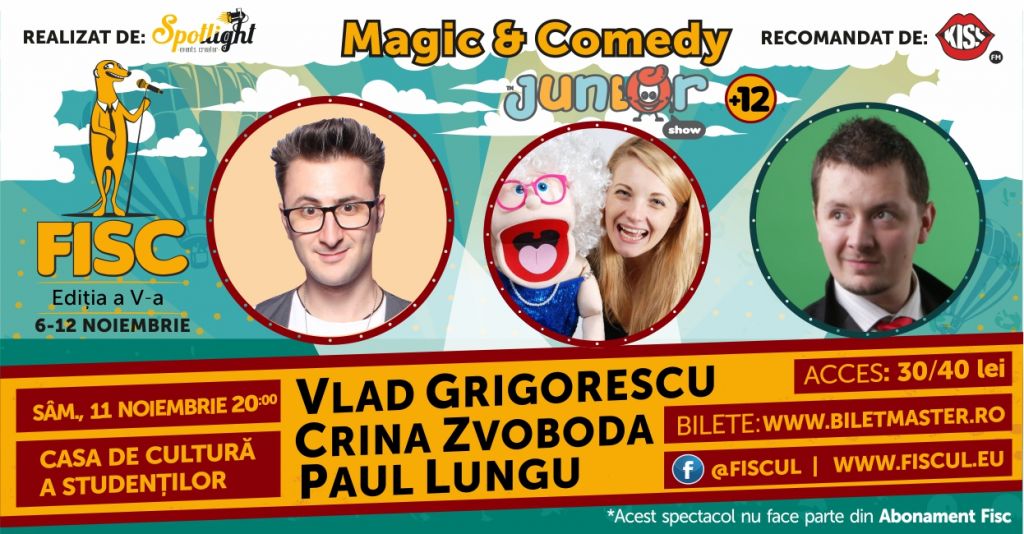 FISC: spectacol magi-comedie