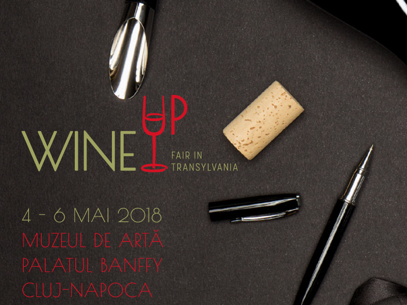 WineUP Fair in Transylvania | 4 - 6 mai 2018 | Muzeul de Artă | Palatul Banffy