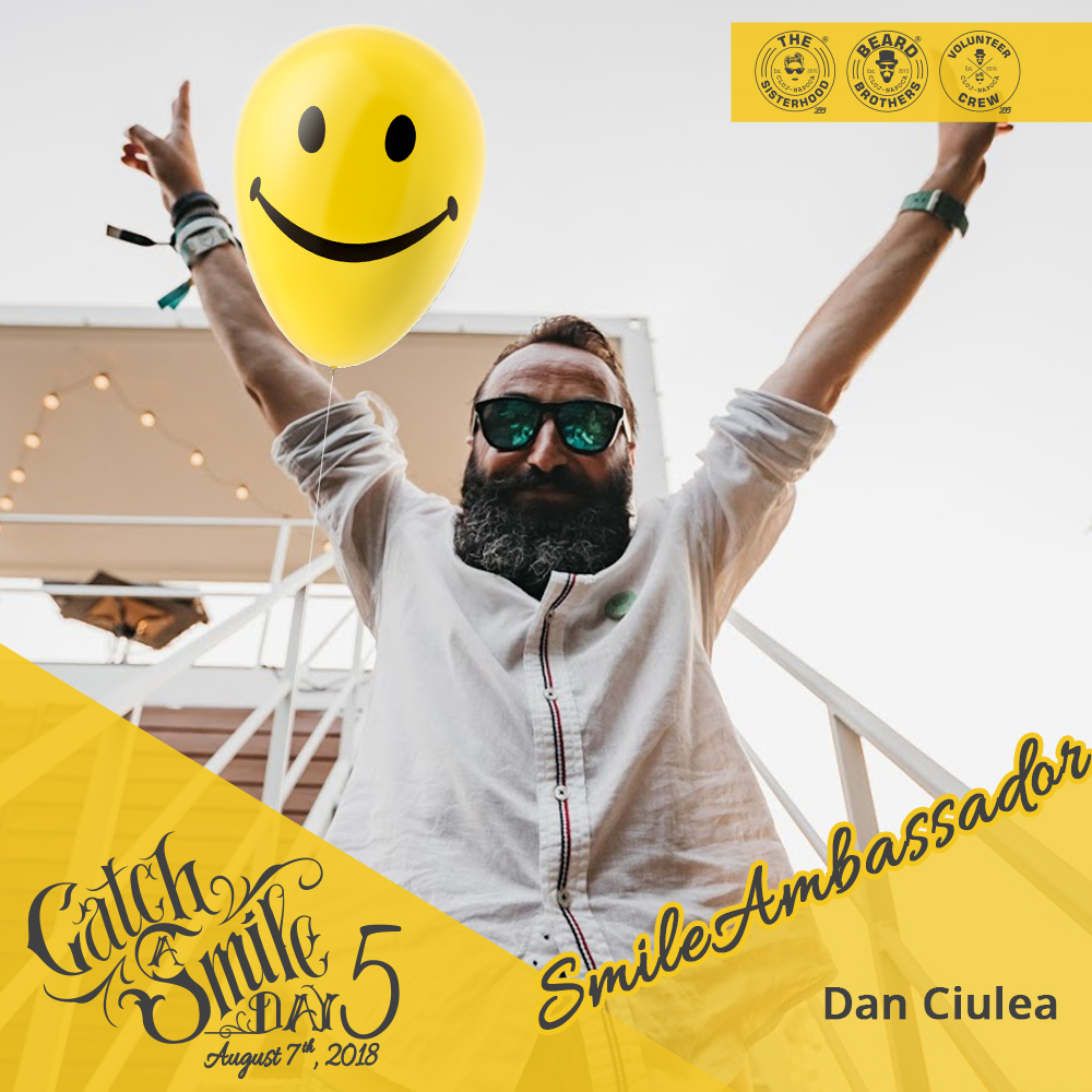 Dan Ciulea - Smile Ambassador Catch a Smile Day #5 – 7 august 2018